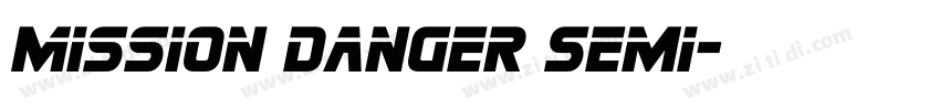 Mission Danger Semi字体转换